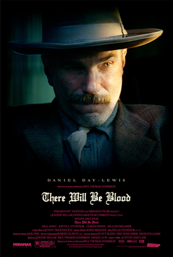 There Will Be Blood (2007)
